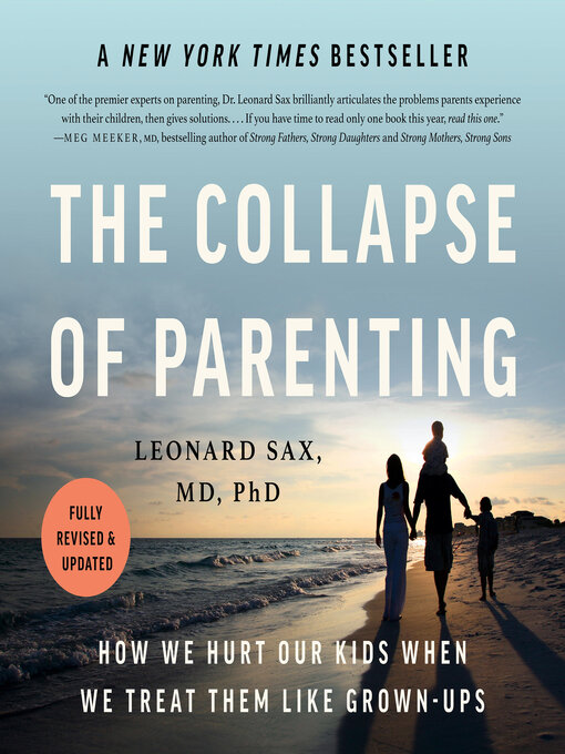Title details for The Collapse of Parenting by Leonard Sax - Available